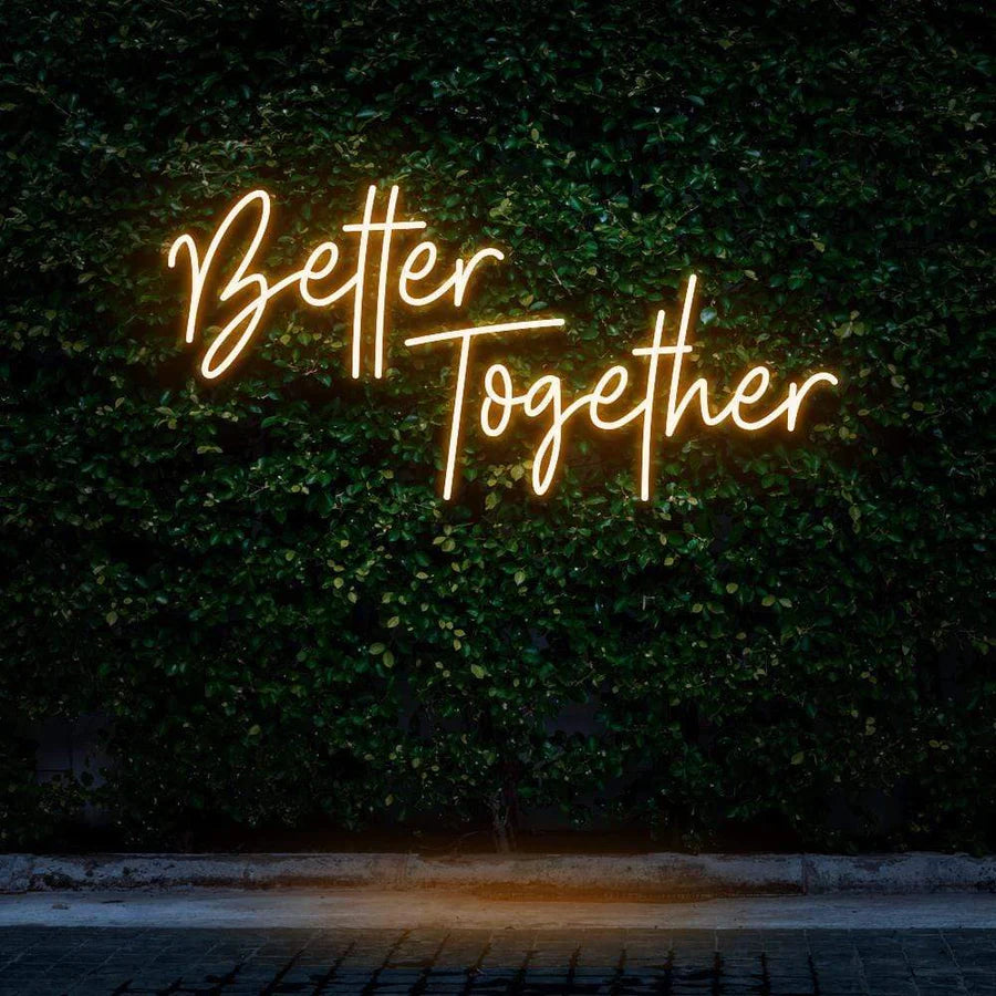 Better Together Orange Light Sign
