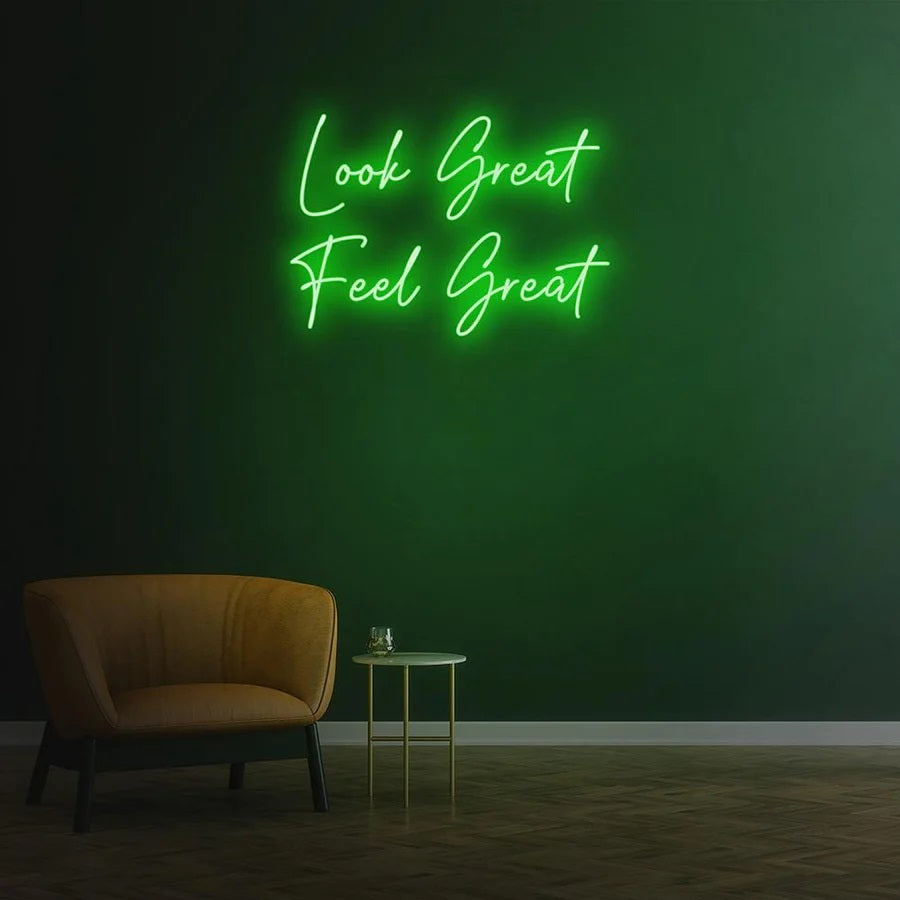Look Great Feel Great Green Light