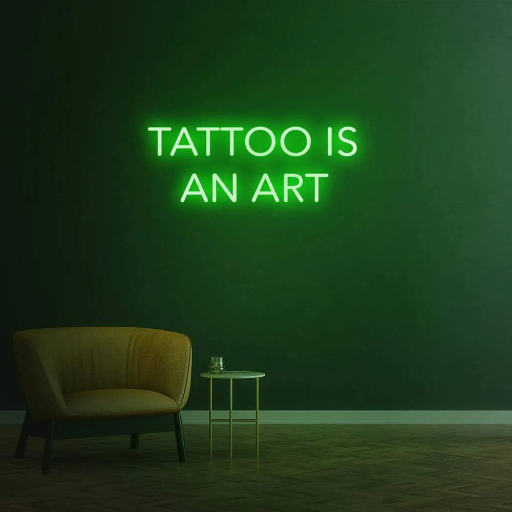 TATTOO IS AN ART - LED NEON SIGN