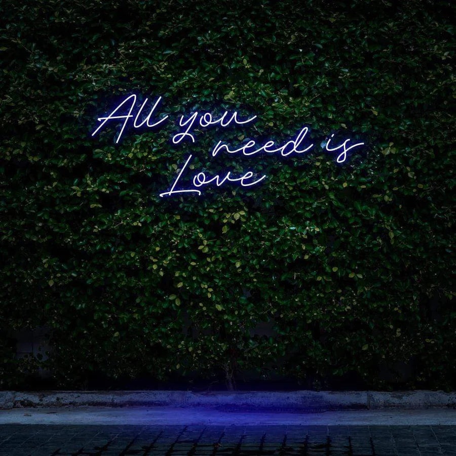 "ALL YOU NEED IS LOVE" NEON SIGN