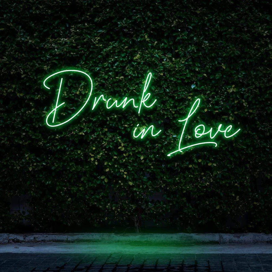 "DRUNK IN LOVE" NEON SIGN