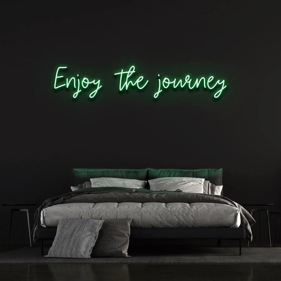 ENJOY THE JOURNEY NEON SIGN