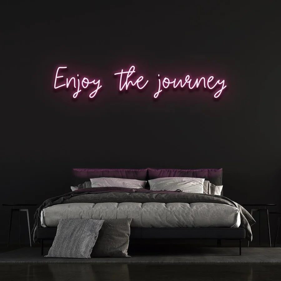 ENJOY THE JOURNEY NEON SIGN