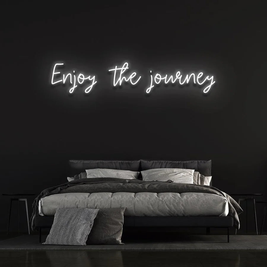 ENJOY THE JOURNEY NEON SIGN