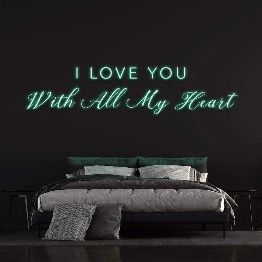 'I LOVE YOU WITH ALL MY HEART' NEON SIGN