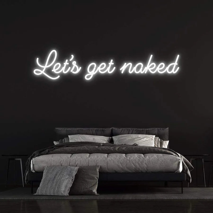 LET'S GET NAKED - LED NEON SIGN