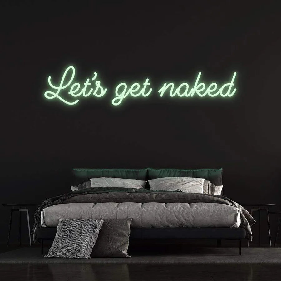 LET'S GET NAKED - LED NEON SIGN
