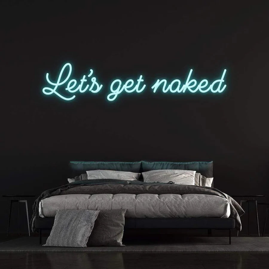 LET'S GET NAKED - LED NEON SIGN