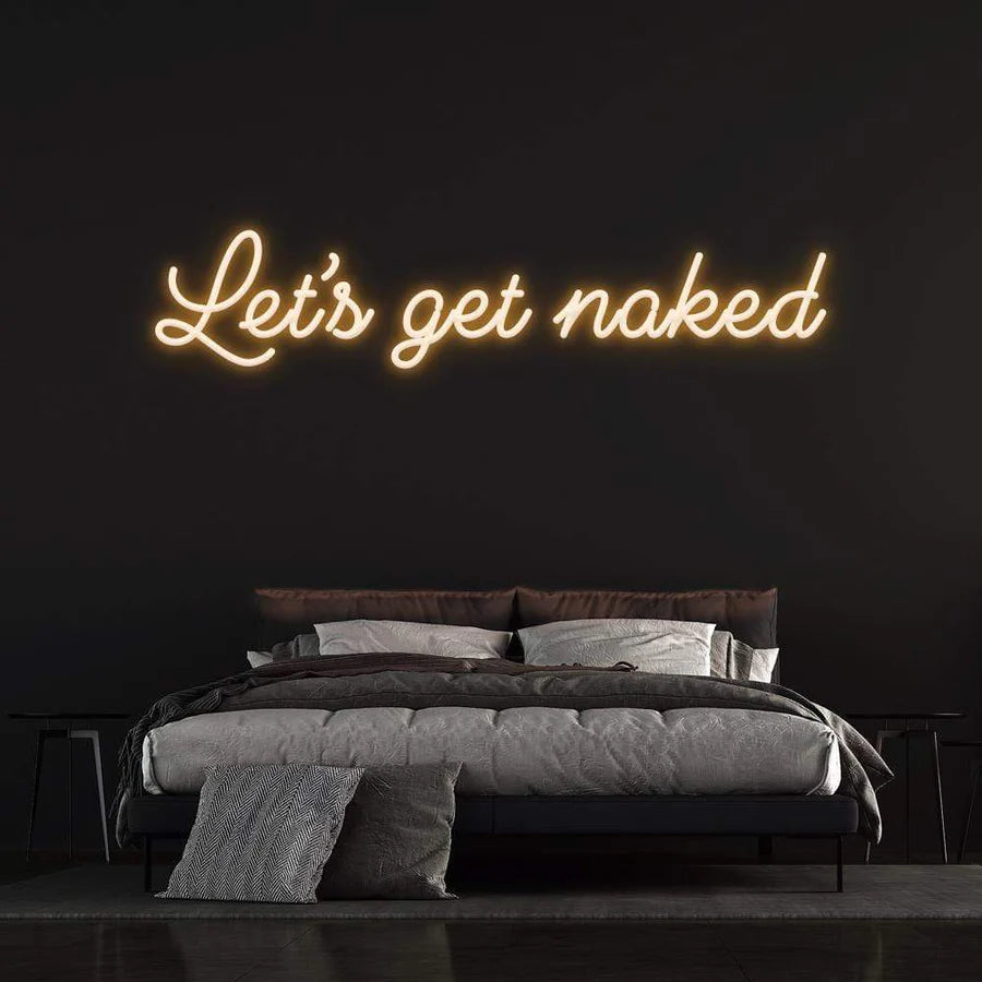 LET'S GET NAKED - LED NEON SIGN