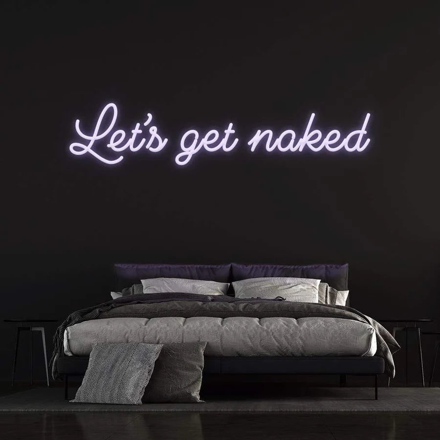 LET'S GET NAKED - LED NEON SIGN