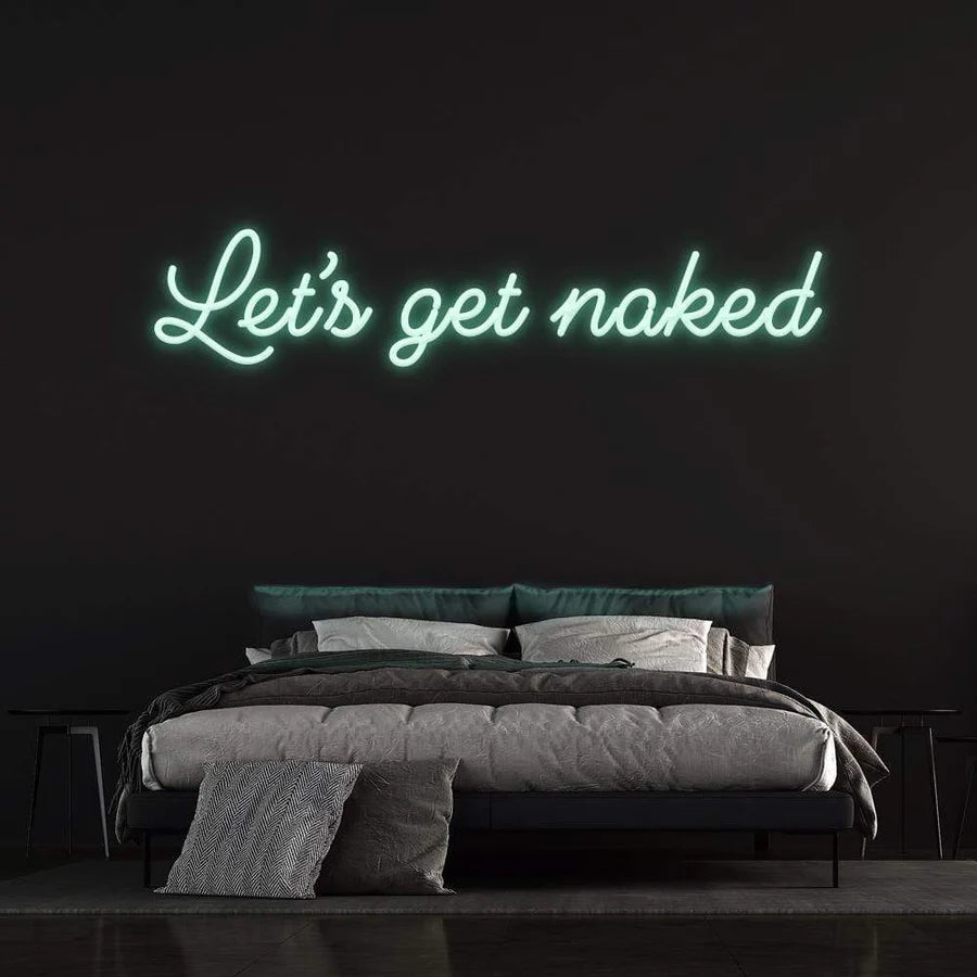LET'S GET NAKED - LED NEON SIGN
